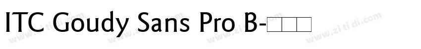 ITC Goudy Sans Pro B字体转换